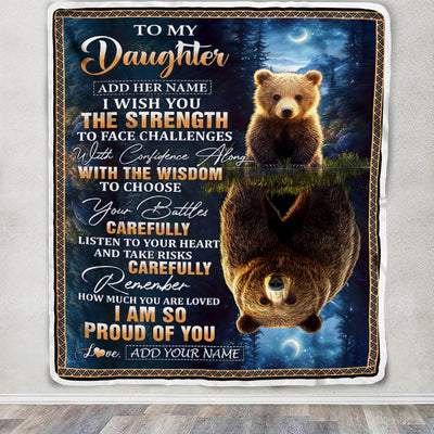 Personalized To My Daughter Gifts Blanket From Mom Dad Mother I Wish You The Strength Bear Daughter Birthday Gifts Christmas Graduation Custom Fleece Blanket | siriusteestore