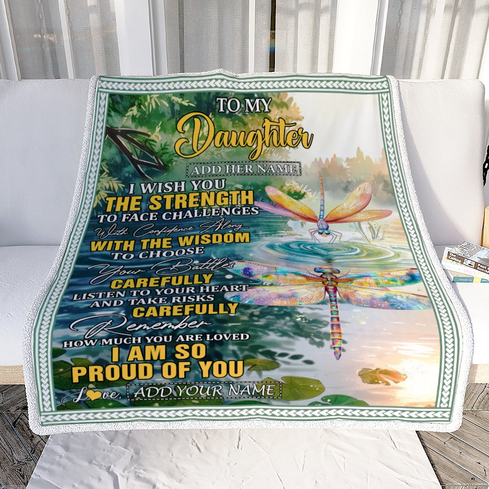 Personalized To My Daughter Gifts Blanket From Mom Dad Mother I Wish You The Strength Dragonfly Daughter Birthday Gifts Christmas Custom Fleece Blanket | siriusteestore
