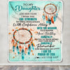Personalized To My Daughter Gifts Blanket From Mom Dad Mother I Wish You The Strength Dream Catcher Daughter Birthday Gifts Christmas Custom Fleece Blanket | siriusteestore