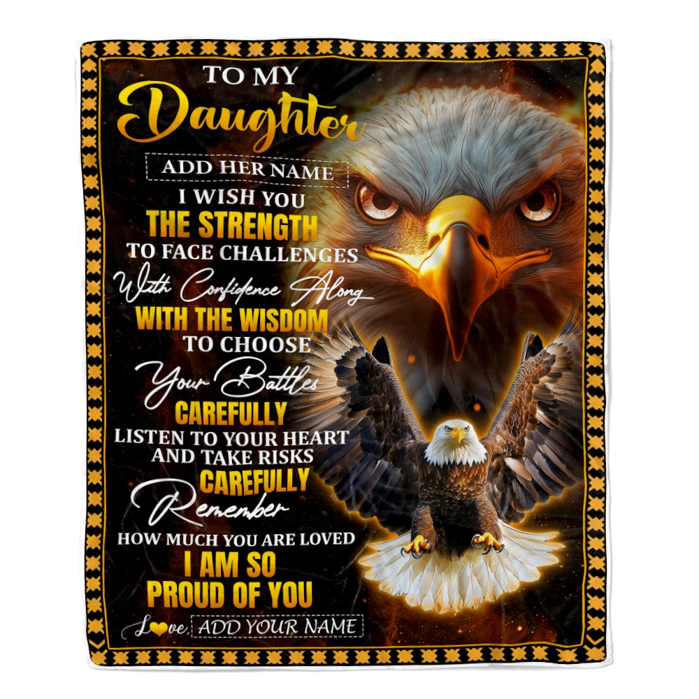 Personalized To My Daughter Gifts Blanket From Mom Dad Mother I Wish You The Strength Eagle Daughter Birthday Gifts Christmas Graduation Custom Fleece Blanket | siriusteestore