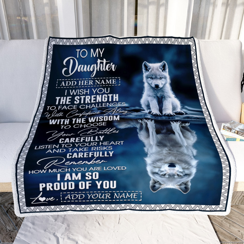Personalized To My Daughter Gifts Blanket From Mom Dad Mother I Wish You The Strength Wolf Daughter Birthday Gifts Christmas Graduation Custom Fleece Blanket | siriusteestore