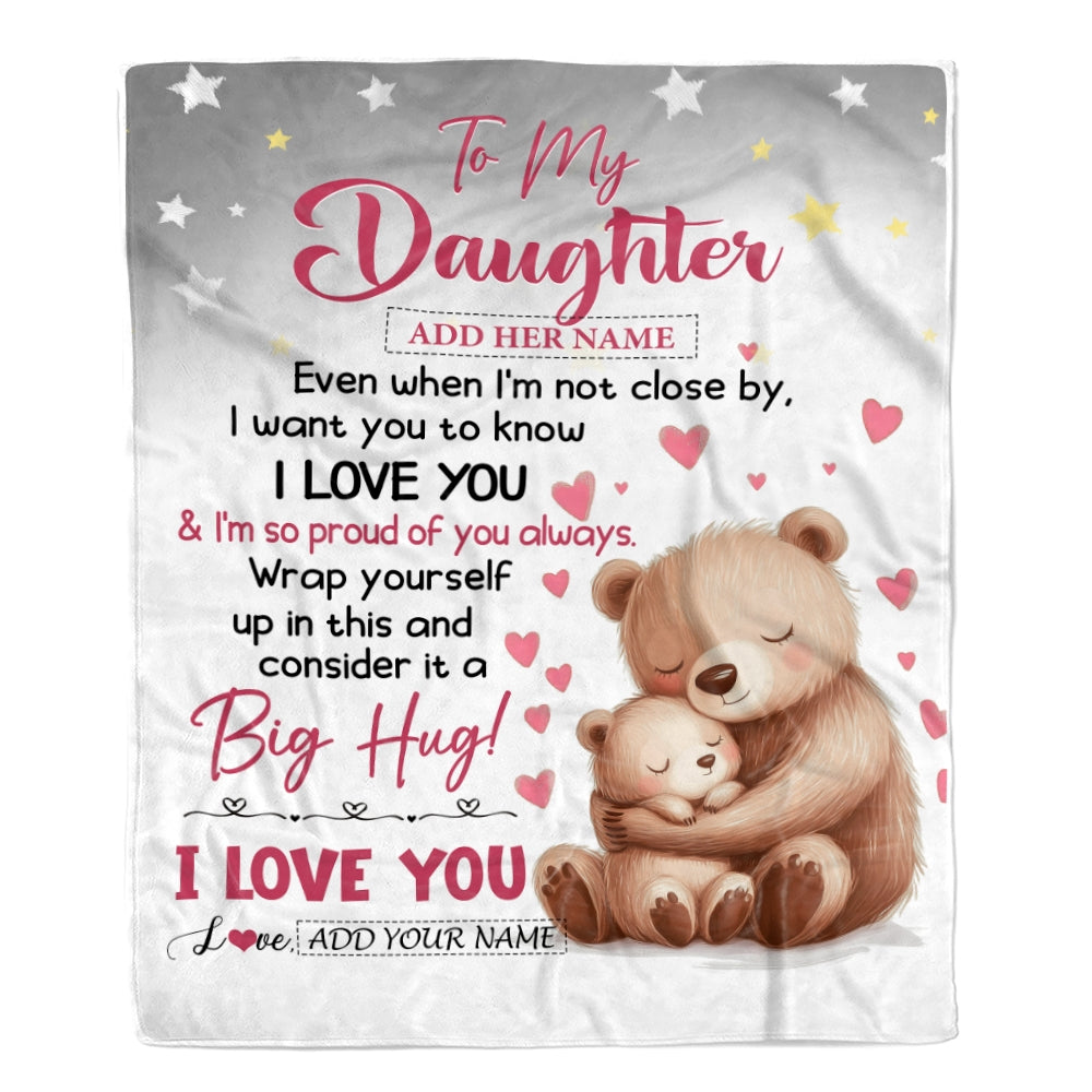 Personalized To My Daughter Gifts Blanket From Mom Dad Mother Proud Of You Bear Daughter Gift For Birthday Graduation Christmas Custom Fleece Throw Blanket | siriusteestore
