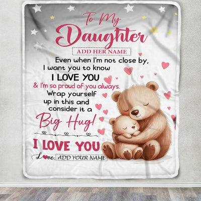 Personalized To My Daughter Gifts Blanket From Mom Dad Mother Proud Of You Bear Daughter Gift For Birthday Graduation Christmas Custom Fleece Throw Blanket | siriusteestore