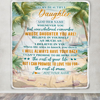 Personalized To My Daughter Gifts Blanket From Mom Dad Mother Whenever You Feel Beach Daughter Birthday Gifts Graduation Christmas Customized Fleece Blanket | siriusteestore