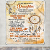 Personalized To My Daughter Gifts Blanket From Mom Dad Mother Whenever You Feel Dream Catcher Daughter Birthday Gifts Graduation Christmas Fleece Blanket | siriusteestore