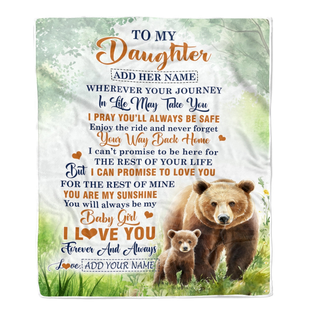 Personalized To My Daughter Gifts Blanket From Mom Dad Mother Wherever Your Journey In Life Bear Daughter Birthday Gifts Warm Customized Fleece Throw Blanket | siriusteestore