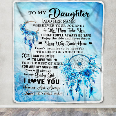 Personalized To My Daughter Gifts Blanket From Mom Dad Mother Wherever Your Journey In Life Dream Catcher Daughter Birthday Gifts Warm Customized Fleece Throw Blanket | siriusteestore