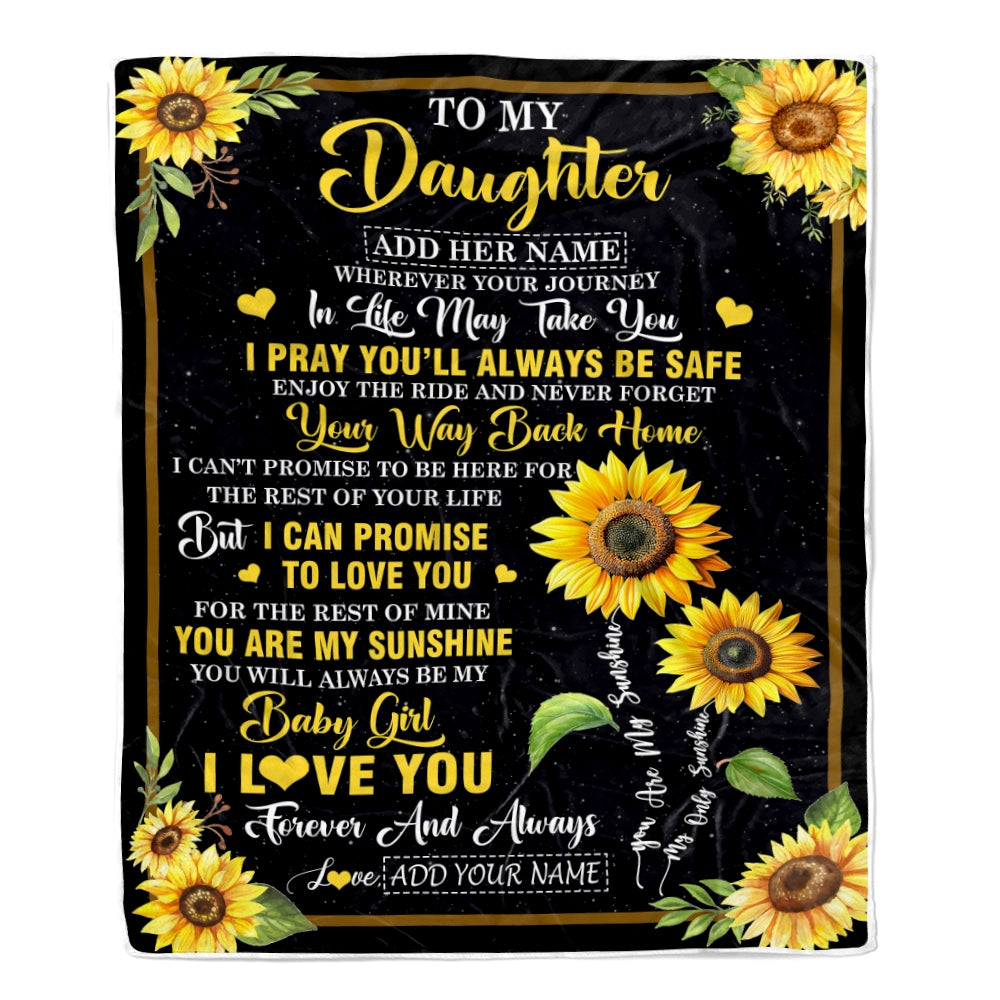 Personalized To My Daughter Gifts Blanket From Mom Dad Mother Wherever Your Journey In Life Sunflower Daughter Birthday Gifts Customized Fleece Throw Blanket | siriusteestore