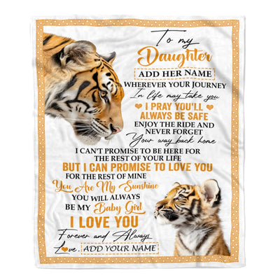 Personalized To My Daughter Gifts Blanket From Mom Dad Mother Wherever Your Journey In Life Tiger Daughter Birthday Gifts Warm Customized Fleece Throw Blanket | siriusteestore