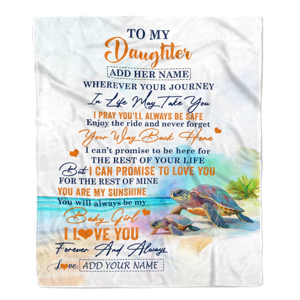 Personalized To My Daughter Gifts Blanket From Mom Dad Mother Wherever Your Journey In Life Turtle Daughter Birthday Gifts Warm Custom Fleece Throw Blanket | siriusteestore