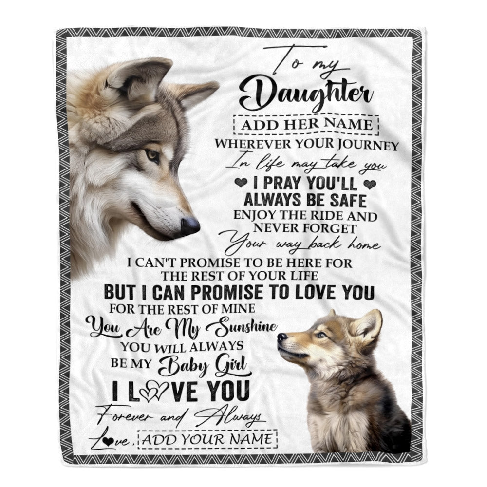 Personalized To My Daughter Gifts Blanket From Mom Dad Mother Wherever Your Journey In Life Wolf Daughter Birthday Gifts Warm Customized Fleece Throw Blanket | siriusteestore