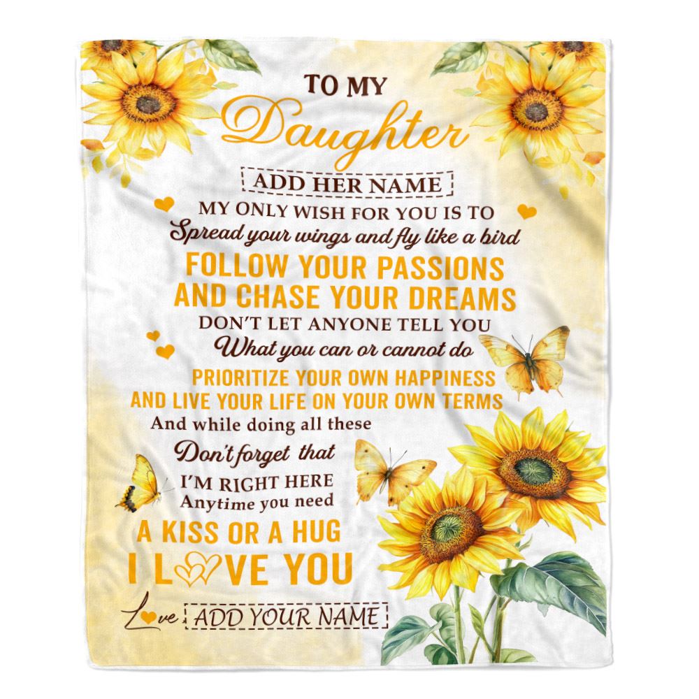 Personalized To My Daughter Gifts Blanket From Mom Dad Sunflower My Only Wish For You Daughter Birthday Gifts Graduation Christmas Customized Fleece Blanket | siriusteestore