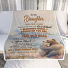 Personalized To My Daughter Gifts Blanket From Mom Dad Whenever Bear Unique Birthday Gifts For Daughter Graduation Christmas Custom Fleece Throw Blanket | siriusteestore