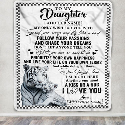 Personalized To My Daughter Gifts Blanket From Mom Dad White Tiger My Only Wish For You Daughter Birthday Gifts Graduation Christmas Fleece Throw Blanket | siriusteestore