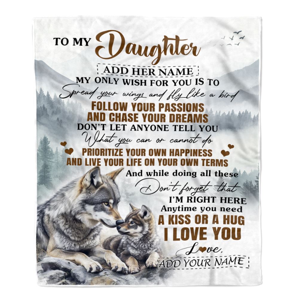Personalized To My Daughter Gifts Blanket From Mom Dad Wolf My Only Wish For You Daughter Birthday Gifts Graduation Christmas Customized Fleece Throw Blanket | siriusteestore