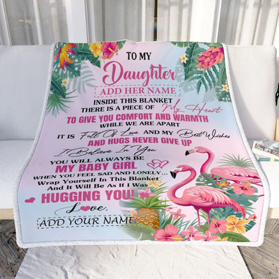 Personalized To My Daughter Gifts Blanket From Mom Mother Dad Inside This Blanket Flamingo Best Daughter Birthday Gifts Christmas Customized Fleece Blanket | siriusteestore