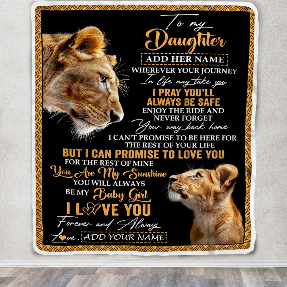 Personalized To My Daughter Gifts Blanket From Mom Mother Wherever Your Journey In Life Lion Daughter Birthday Gifts Christmas Customized Fleece Blanket | siriusteestore