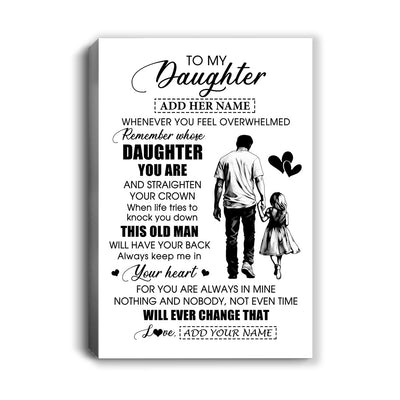 Personalized To My Daughter Gifts Canvas From Dad Father Whenever Man Unique Birthday Gifts For Daughter Graduation Christmas Custom Wall Art Print Framed Canvas | siriusteestore