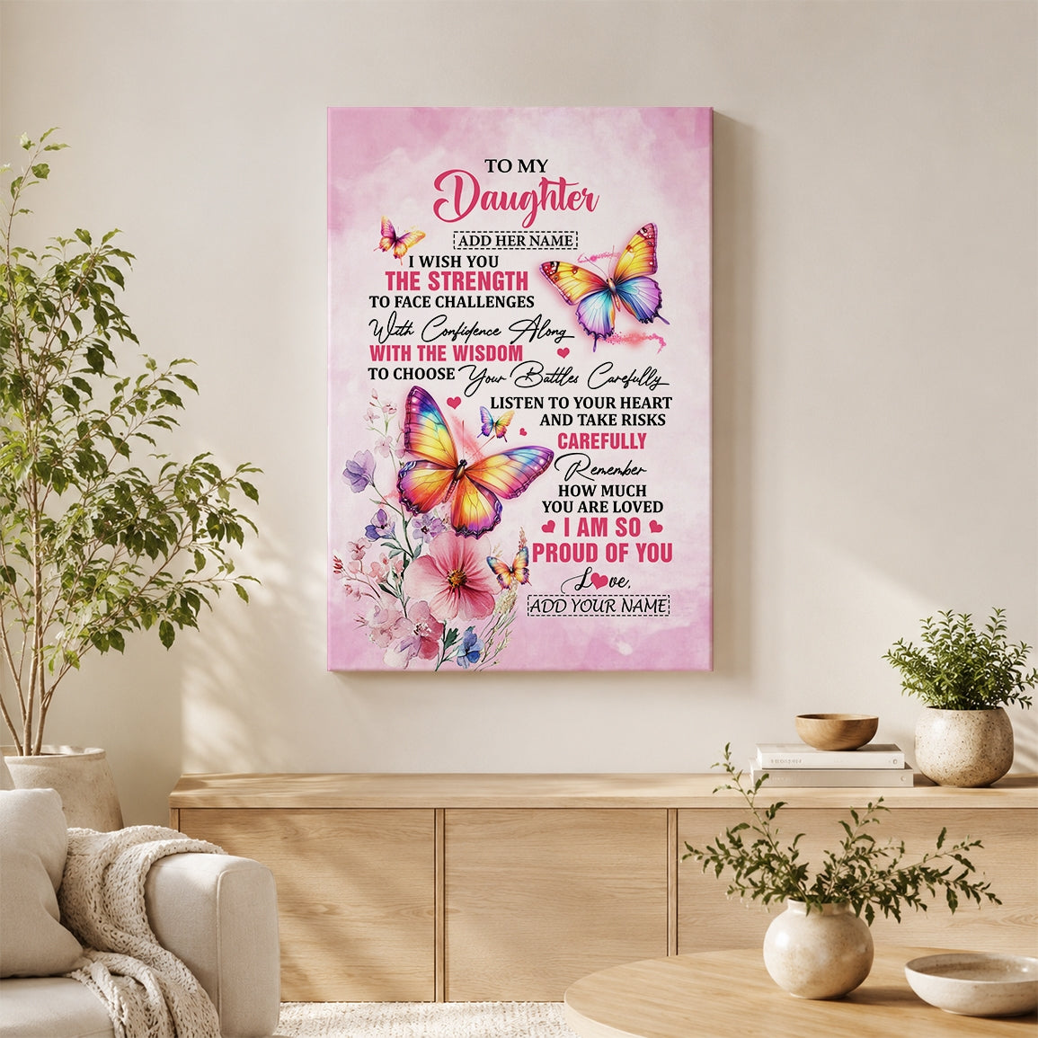 Personalized To My Daughter Gifts Canvas From Mom Dad Mother I Wish You The Strength Butterfly Daughter Birthday Gifts Christmas Custom Wall Art Framed Canvas | siriusteestore