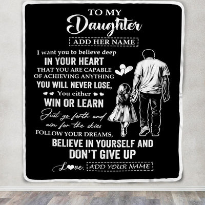 Personalized To My Daughter Gifts From Dad Father Blanket Don't Give Up Dad Gifts For Daughter Birthday Graduation Christmas Customized Fleece Throw Blanket | siriusteestore