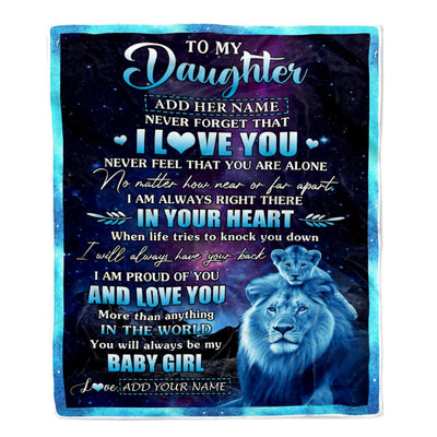 Personalized To My Daughter Gifts From Dad Father Blanket I Love You Lion Birthday Gift Ideas For Daughter Graduation Christmas Customized Fleece Blanket | siriusteestore