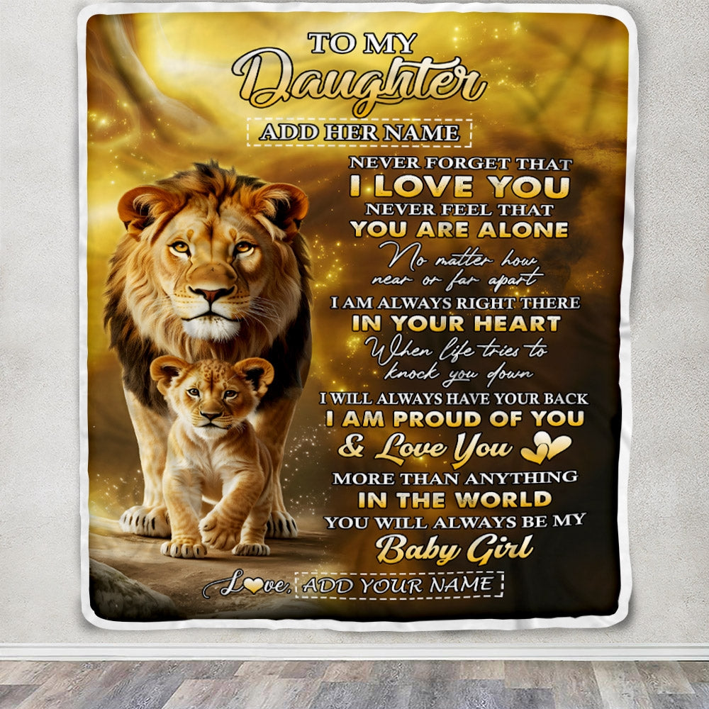 Personalized To My Daughter Gifts From Dad Father Blanket Never Forget That I Love You Lion Daughter Birthday Gifts Graduation Christmas Custom Fleece Blanket | siriusteestore
