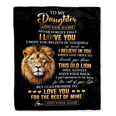 Personalized To My Daughter Gifts From Dad Father Blanket Old Lion Love You Daughter Birthday Gifts Graduation Christmas Customized Fleece Throw Blanket | siriusteestore