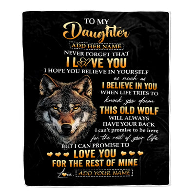 Personalized To My Daughter Gifts From Dad Father Mom Mother Blanket Old Wolf Love You Daughter Birthday Gifts Graduation Christmas Customized Fleece Blanket | siriusteestore