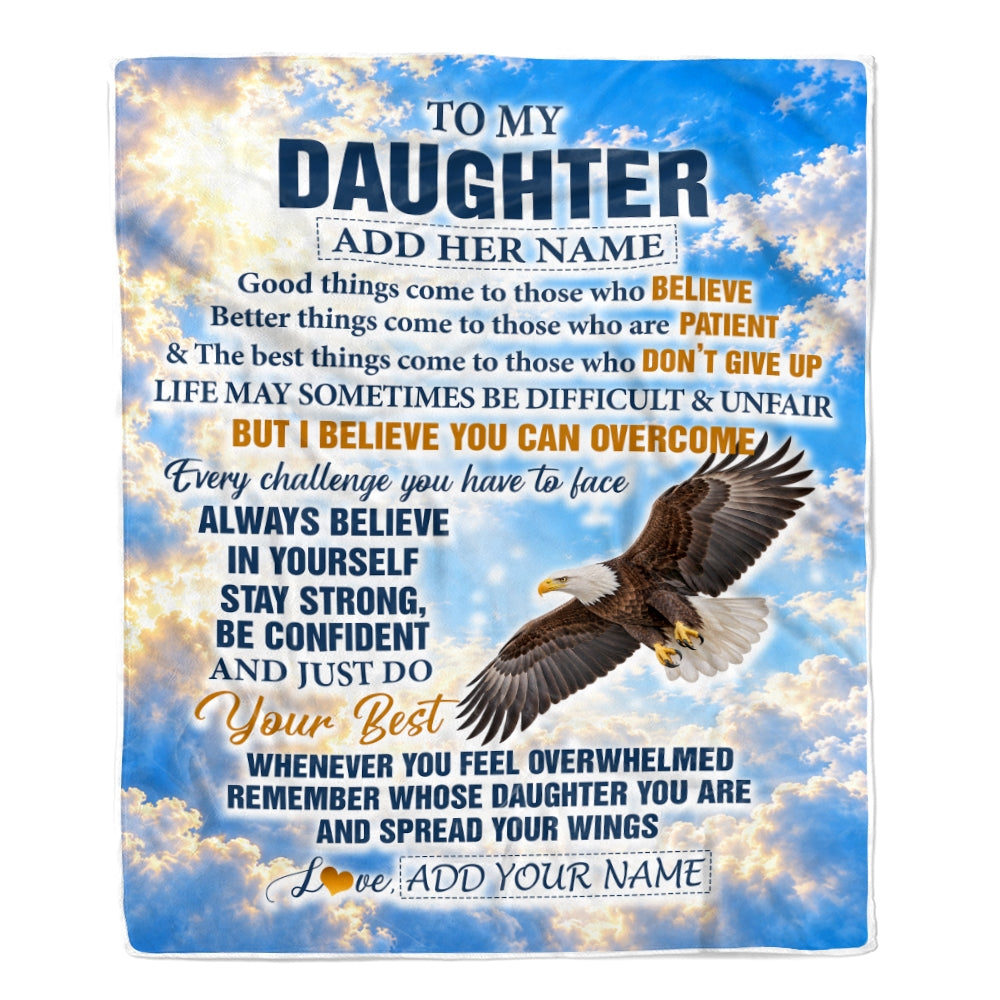 Personalized To My Daughter Gifts From Dad Mom Blanket Believe In Yourself Eagle Gifts For Daughter Birthday Present Graduation Christmas Custom Fleece Blanket | siriusteestore