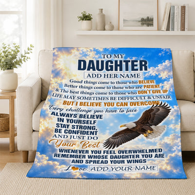 Personalized To My Daughter Gifts From Dad Mom Blanket Believe In Yourself Eagle Gifts For Daughter Birthday Present Graduation Christmas Custom Fleece Blanket | siriusteestore