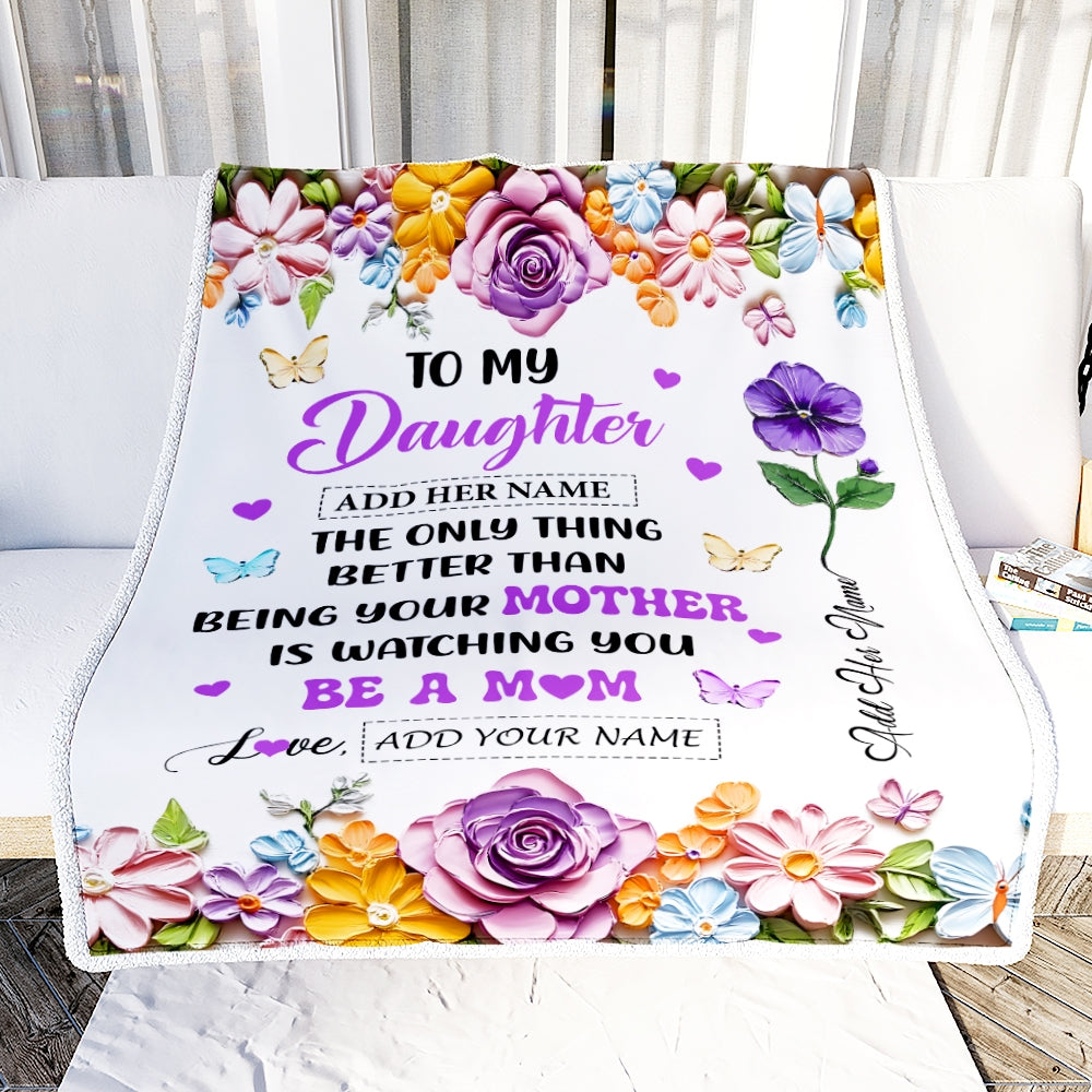 Personalized To My Daughter Gifts From Mom Blanket Butterfly Flower Watching You Be A Mom First Mother'S Day Gift Daughter Birthday Custom Fleece Blanket Shirt & Hoodie | siriusteestore