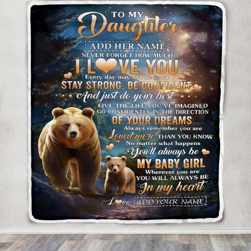 Personalized To My Daughter Gifts From Mom Dad Blanket Bear Never Forget How Much I Love You Daughter Birthday Graduation Christmas Customized Fleece Blanket | siriusteestore