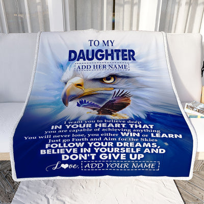 Personalized To My Daughter Gifts From Mom Dad Blanket Don't Give Up Eagle Gifts For Daughter Birthday Graduation Christmas Customized Fleece Throw Blanket | siriusteestore