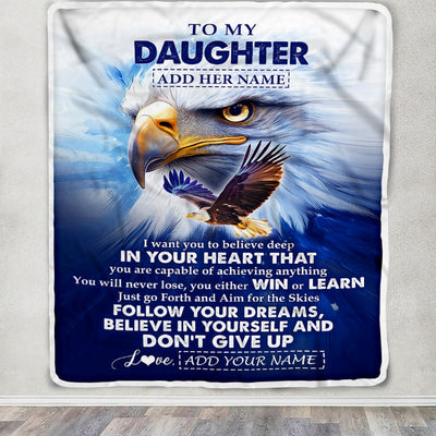Personalized To My Daughter Gifts From Mom Dad Blanket Don't Give Up Eagle Gifts For Daughter Birthday Graduation Christmas Customized Fleece Throw Blanket | siriusteestore