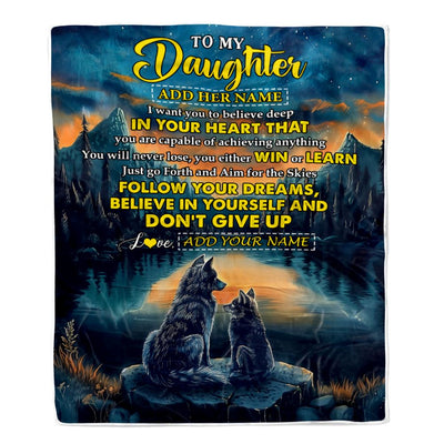 Personalized To My Daughter Gifts From Mom Dad Blanket Don't Give Up Wolf Gifts For Daughter Birthday Graduation Christmas Customized Fleece Throw Blanket | siriusteestore