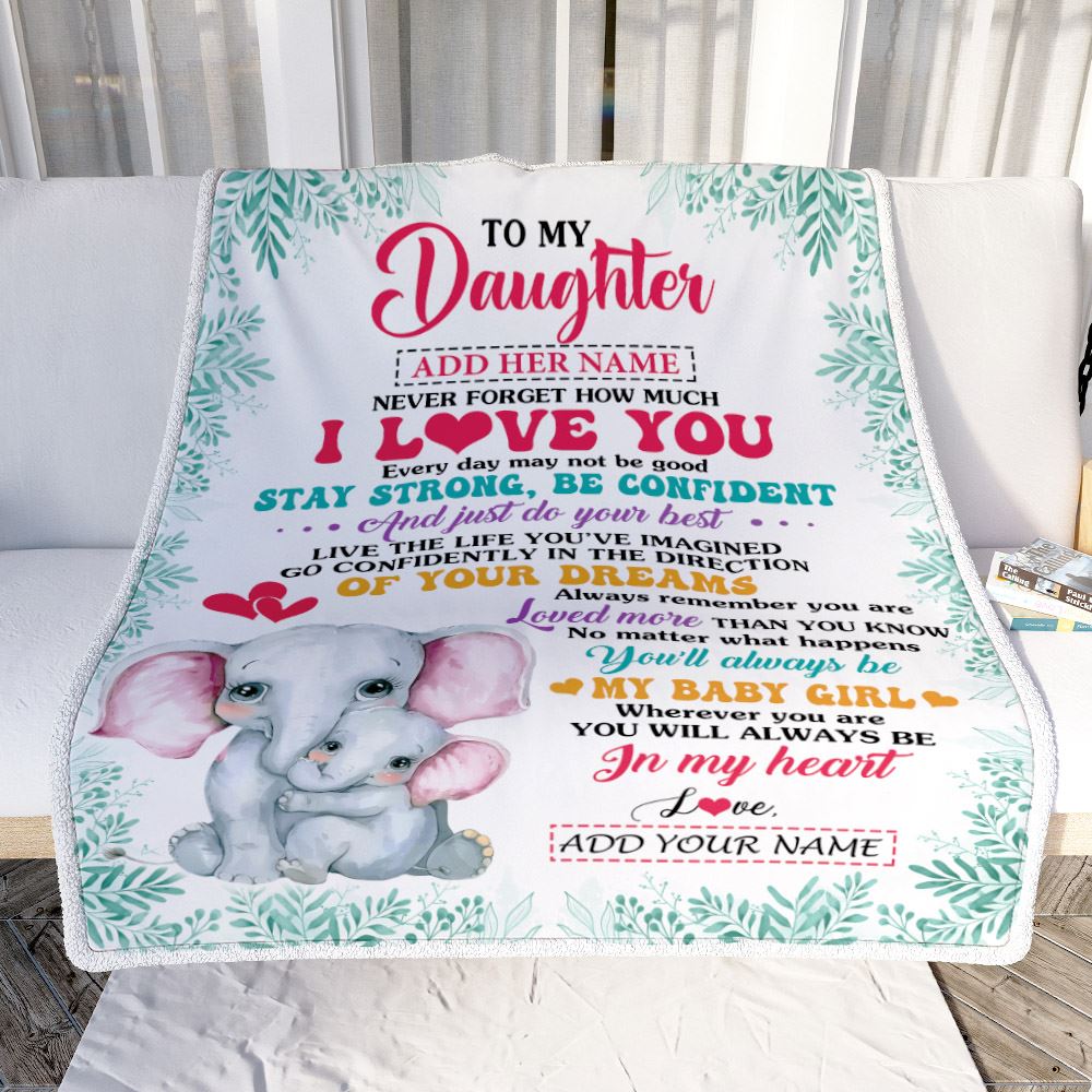 Personalized To My Daughter Gifts From Mom Dad Blanket Elephant Never Forget How Much I Love You Daughter Birthday Gifts Graduation Christmas Fleece Blanket | siriusteestore
