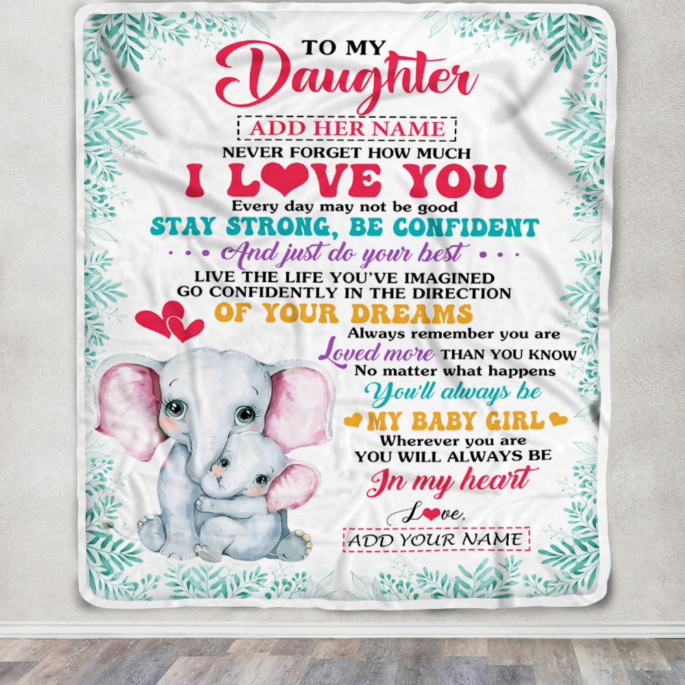 Personalized To My Daughter Gifts From Mom Dad Blanket Elephant Never Forget How Much I Love You Daughter Birthday Gifts Graduation Christmas Fleece Blanket | siriusteestore