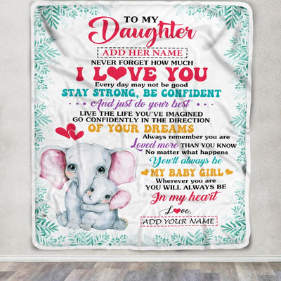 Personalized To My Daughter Gifts From Mom Dad Blanket Elephant Never Forget How Much I Love You Daughter Birthday Gifts Graduation Christmas Fleece Blanket | siriusteestore