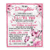 Personalized To My Daughter Gifts From Mom Dad Blanket I Love You Butterfly Birthday Gifts For Daughter Graduation Christmas Custom Fleece Throw Blanket | siriusteestore