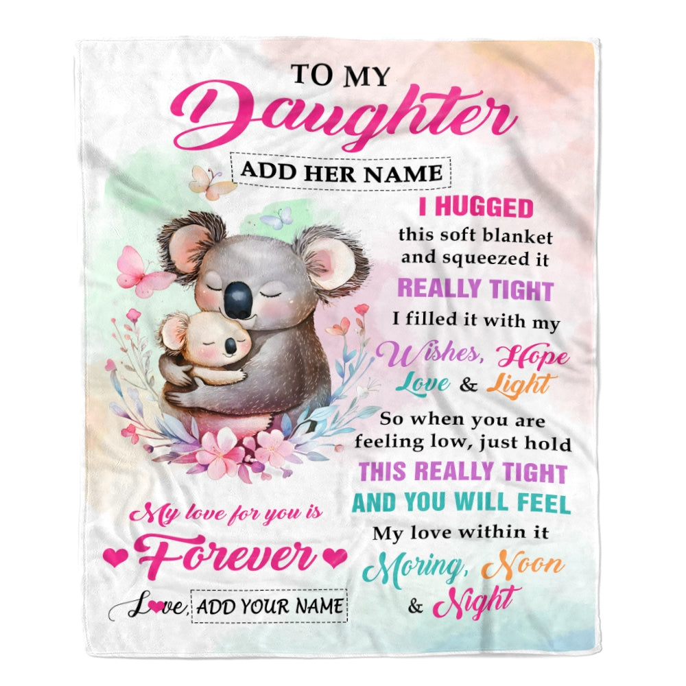 Personalized To My Daughter Gifts From Mom Dad Blanket Koala Letter I Hugged This Gifts For Daughter Birthday Graduation Christmas Customized Fleece Blanket | siriusteestore