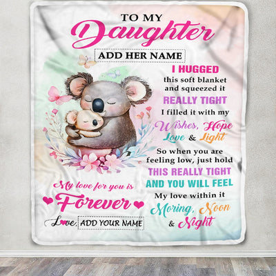 Personalized To My Daughter Gifts From Mom Dad Blanket Koala Letter I Hugged This Gifts For Daughter Birthday Graduation Christmas Customized Fleece Blanket | siriusteestore