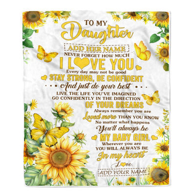 Personalized To My Daughter Gifts From Mom Dad Blanket Sunflower Never Forget How Much I Love You Daughter Birthday Gifts Graduation Christmas Fleece Blanket | siriusteestore