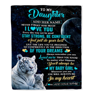 Personalized To My Daughter Gifts From Mom Dad Blanket White Tiger Never Forget How Much I Love You Daughter Birthday Graduation Christmas Fleece Blanket | siriusteestore