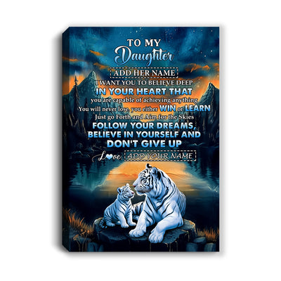 Personalized To My Daughter Gifts From Mom Dad Canvas Don't Give Up White Tiger Gifts For Daughter Birthday Graduation Christmas Custom Wall Art Framed Canvas | siriusteestore