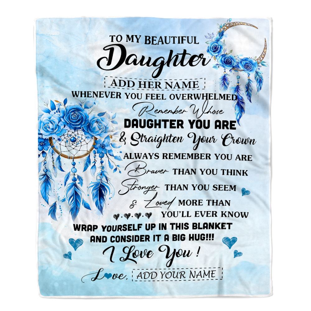 Personalized To My Daughter Gifts From Mom Dad Daughter Blanket Dream Catcher Blue Daughter Birthday Gifts Graduation Christmas Custom Fleece Throw Blanket | siriusteestore