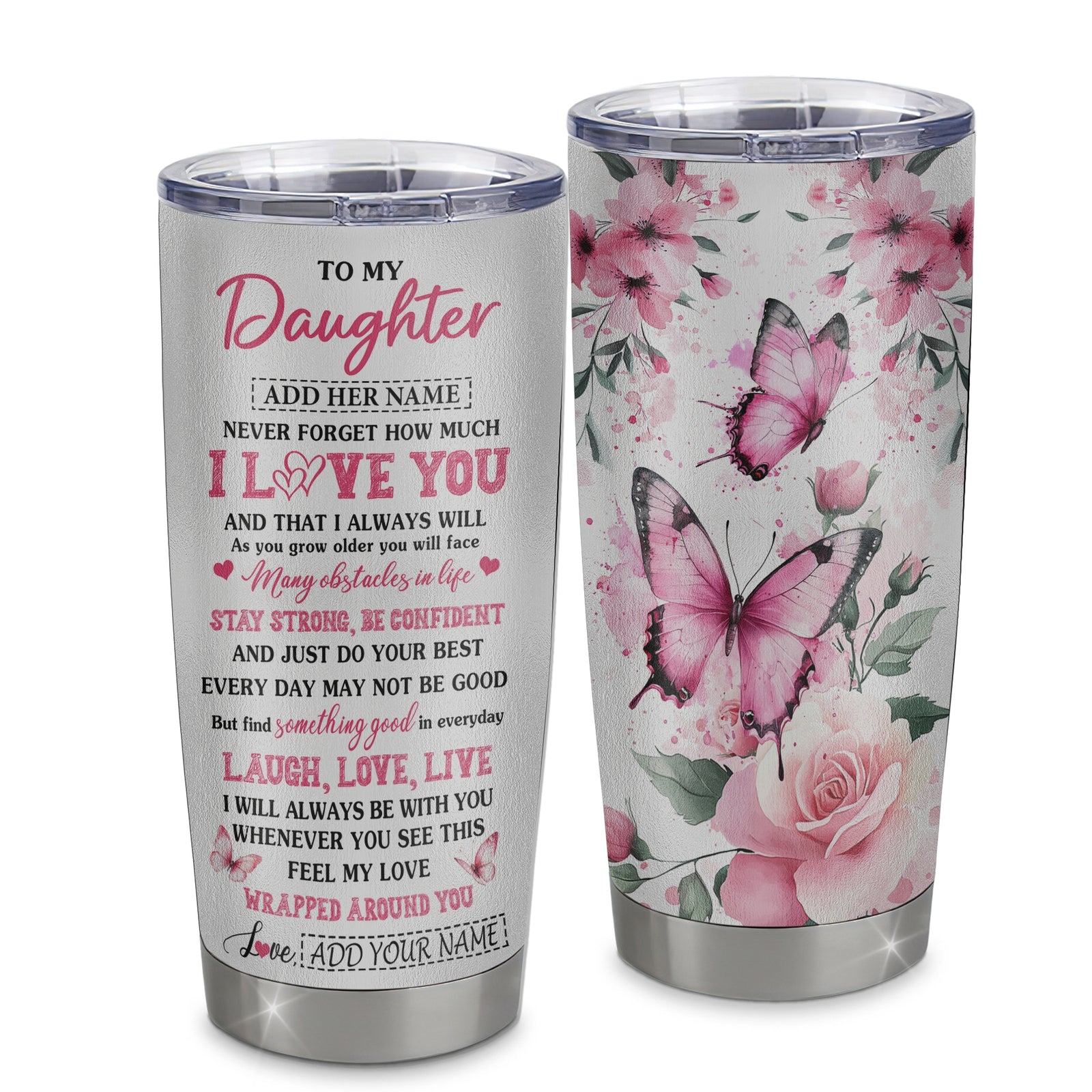 Personalized To My Daughter Gifts From Mom Dad Tumbler I Love You Butterfly Birthday Gifts For Daughter Graduation Christmas Custom Stainless Steel Travel Mug | siriusteestore