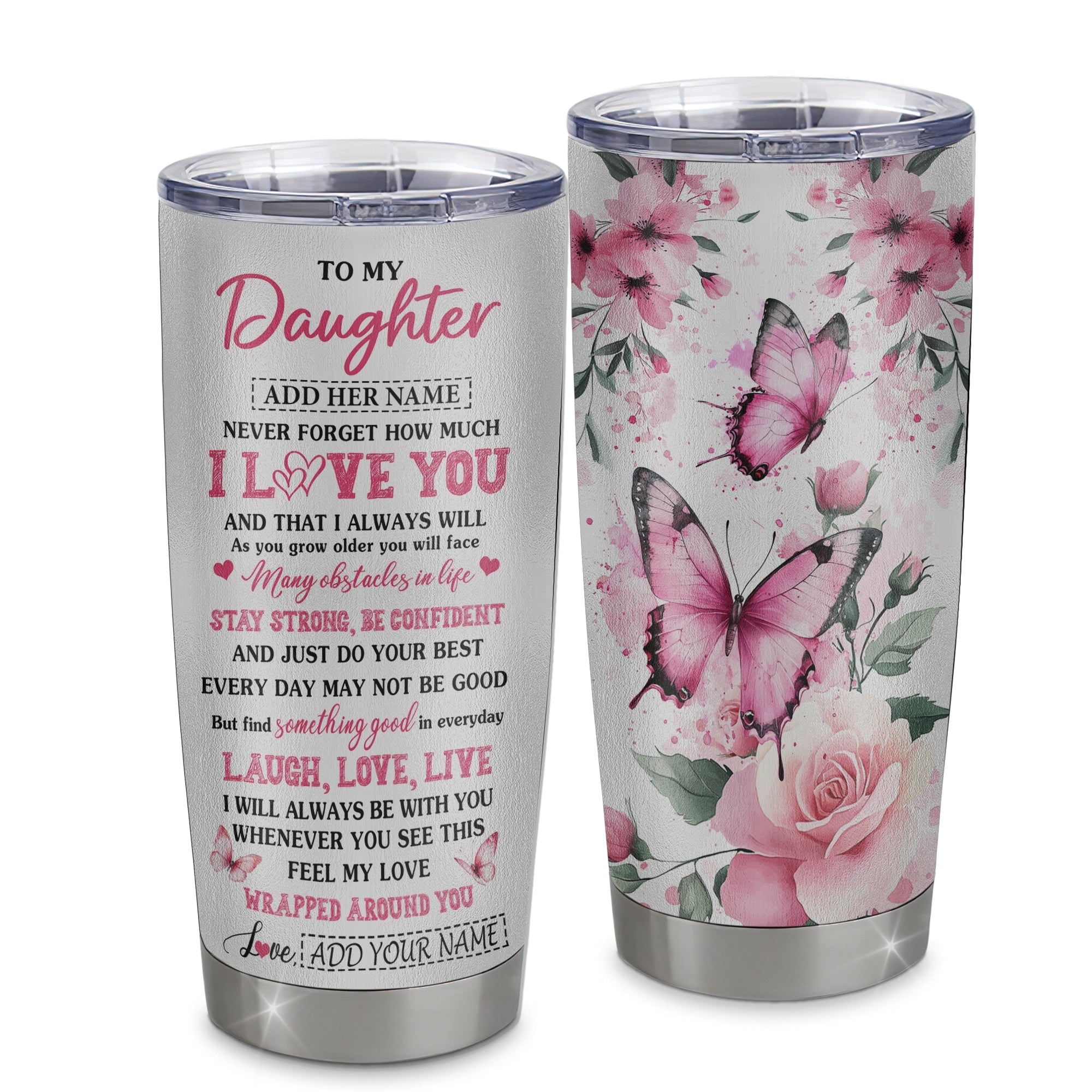 Personalized To My Daughter Gifts From Mom Dad Tumbler I Love You Butterfly Birthday Gifts For Daughter Graduation Christmas Custom Stainless Steel Travel Mug | siriusteestore