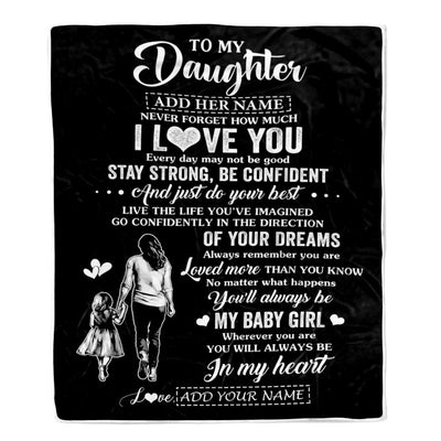 Personalized To My Daughter Gifts From Mom Mother Blanket Never Forget How Much I Love You Daughter Birthday Graduation Christmas Customized Fleece Blanket | siriusteestore