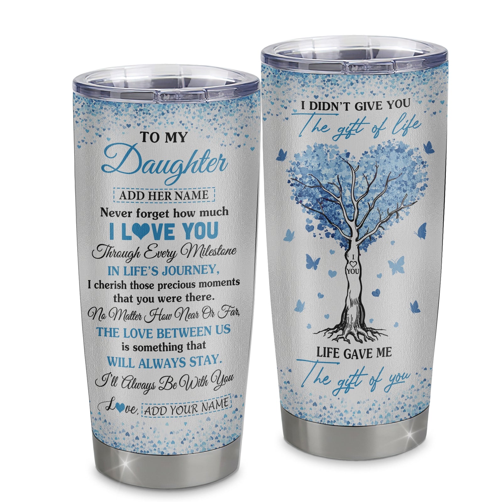 Personalized To My Daughter Gifts From Mom Mother Dad Father Tumbler Blue Tree Butterfly Birthday Gifts For Daughter Graduation Christmas Custom Cup Travel Mug | siriusteestore