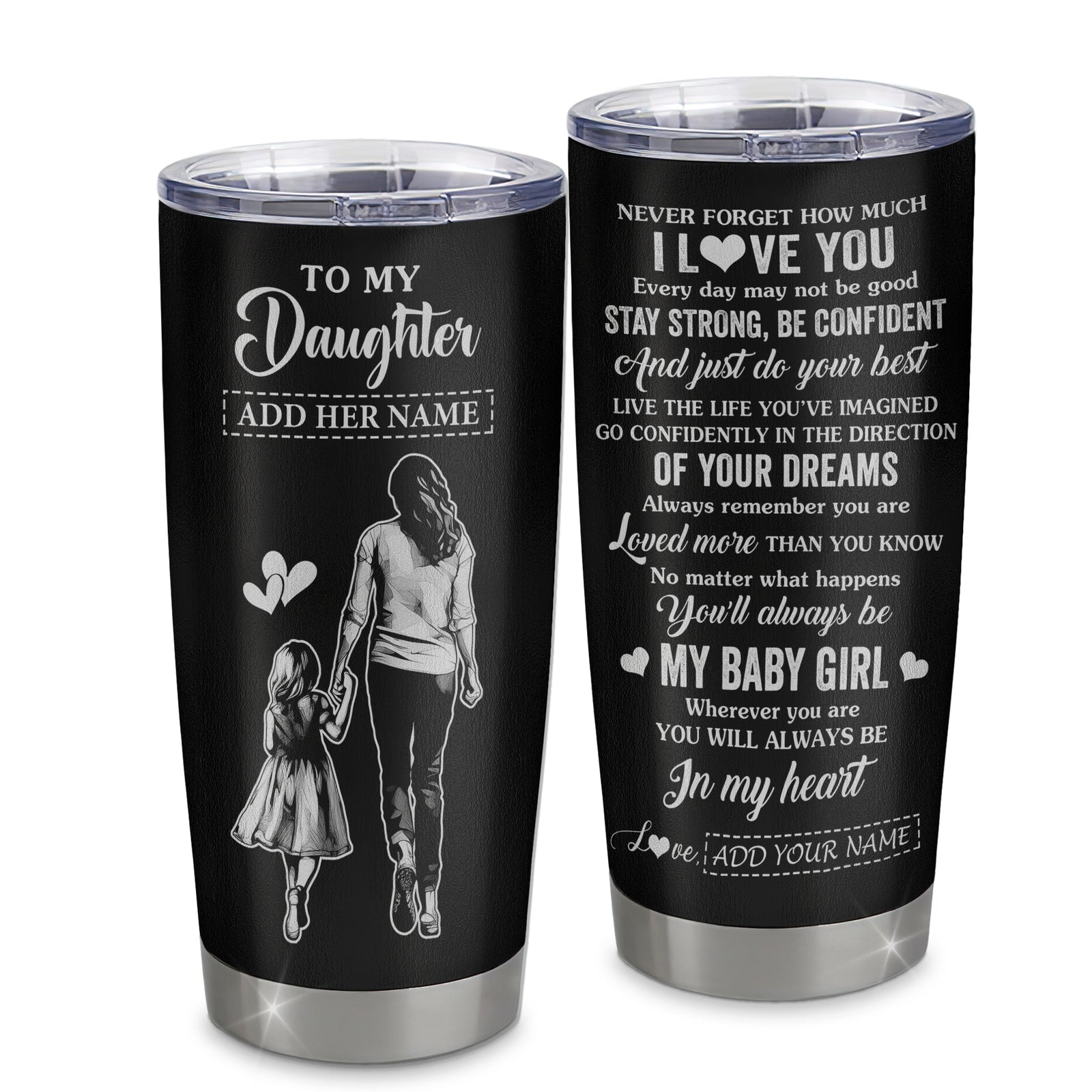 Personalized To My Daughter Gifts From Mom Mother Tumbler Never Forget How Much I Love You Daughter Birthday Graduation Christmas Gift Custom Stainless Steel Travel Mug | siriusteestore